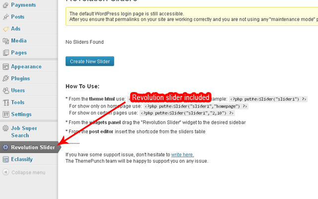 Revolution slider the best slider plugin is now included.